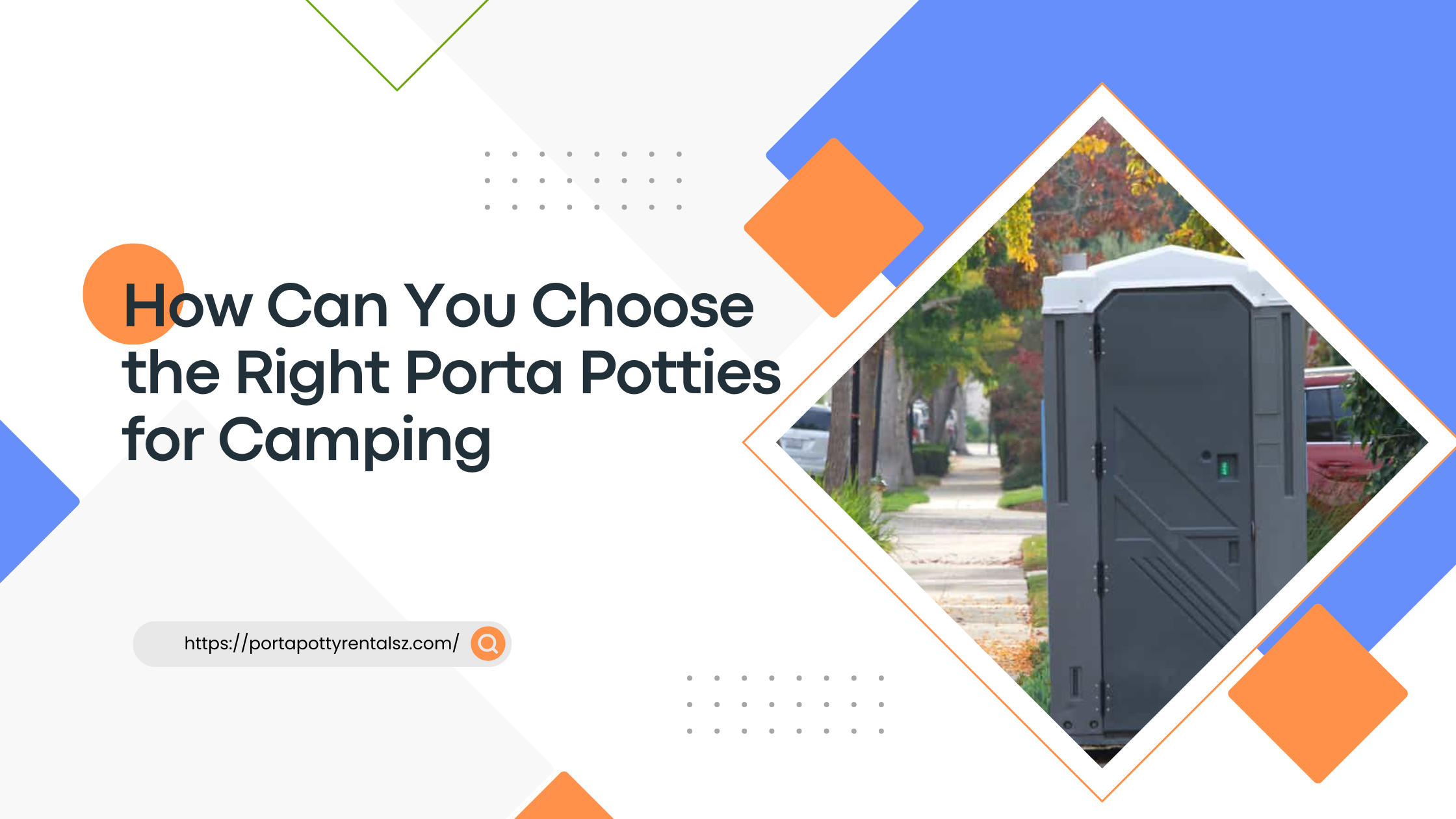 How Can You Choose the Right Porta Potties for Camping